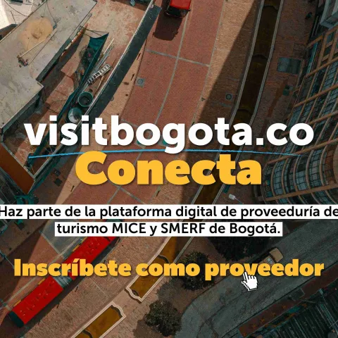 Bogotá lanza convocatoria para inscribirse en VisitBogotá Conecta, el nuevo portal de proveeduría del turismo de reuniones y eventos