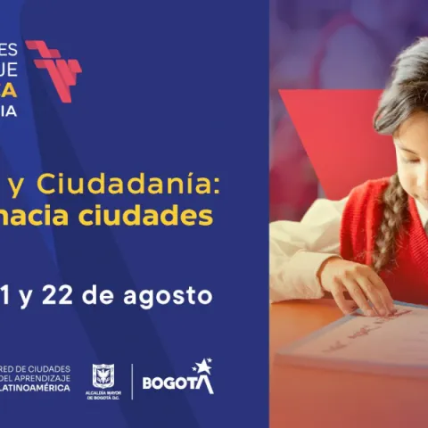 Del 20 al 22 de agosto, el aprendizaje se toma a Bogotá.