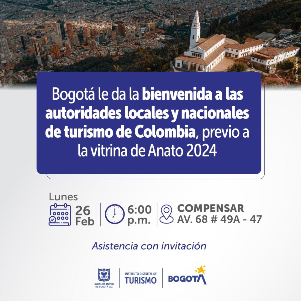 La Dirección de Turismo  de Bogotá con  la presencia del Alcalde Carlos Fernando Galán dan la bienvenida a las autoridades del sector turismo a nivel  local y regional, como antesala de la vitrina turística de ANATO