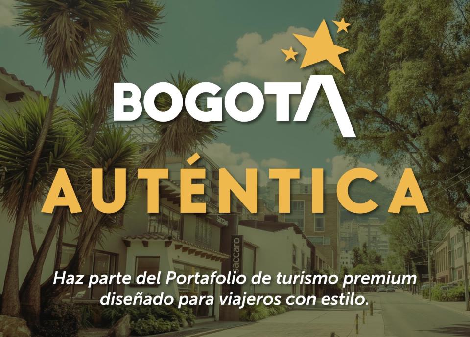 Bogotá le apuesta al turismo premium con el lanzamiento de “Bogotá Auténtica”
