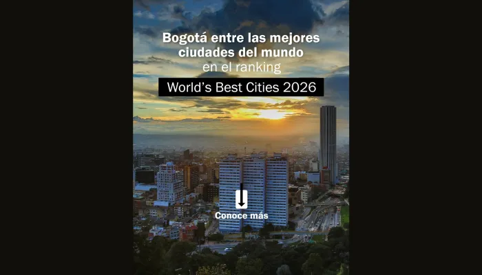 Bogotá, entre las mejores ciudades del mundo en el ranking World’s Best Cities 2026