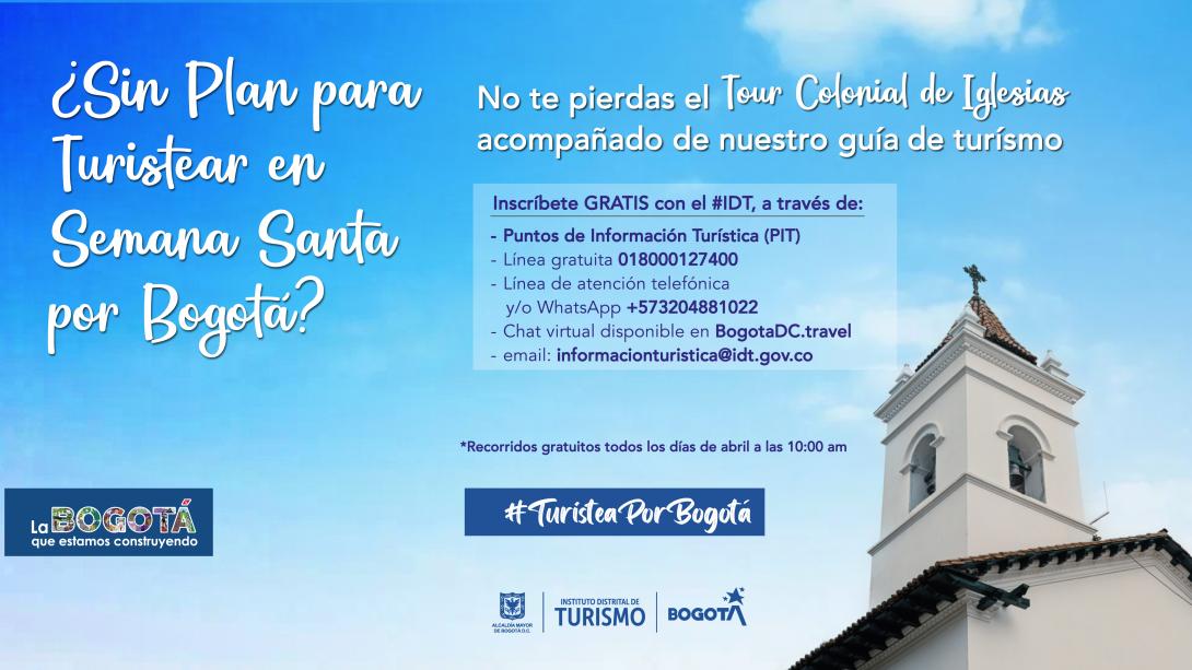 Recorridos - Turistea gratis por Bogotá en esta Semana Santa