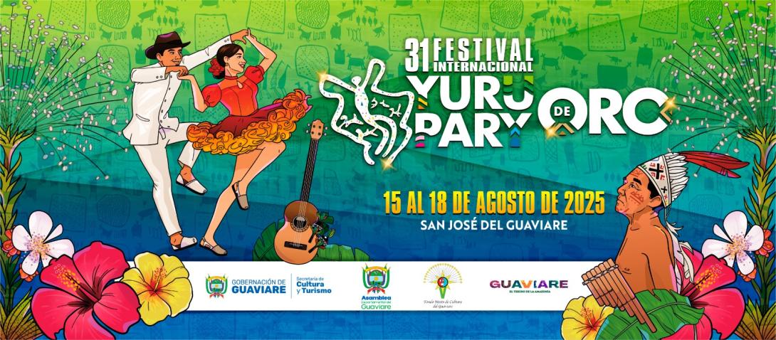 XXXI Festival Internacional Yurupary de Oro 2025: el llano y la selva se encuentran en San José del Guaviare